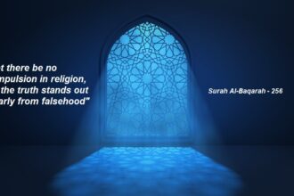 Let there be no compulsion in religion, for the truth stands out clearly from falsehood
